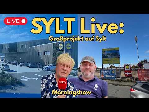 Heimatliebe & ein neuer Lidl auf Sylt
