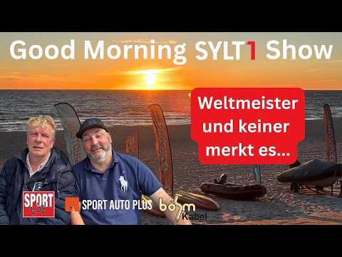 Weltmeister auf Sylt? Good Mornimg Liveshow