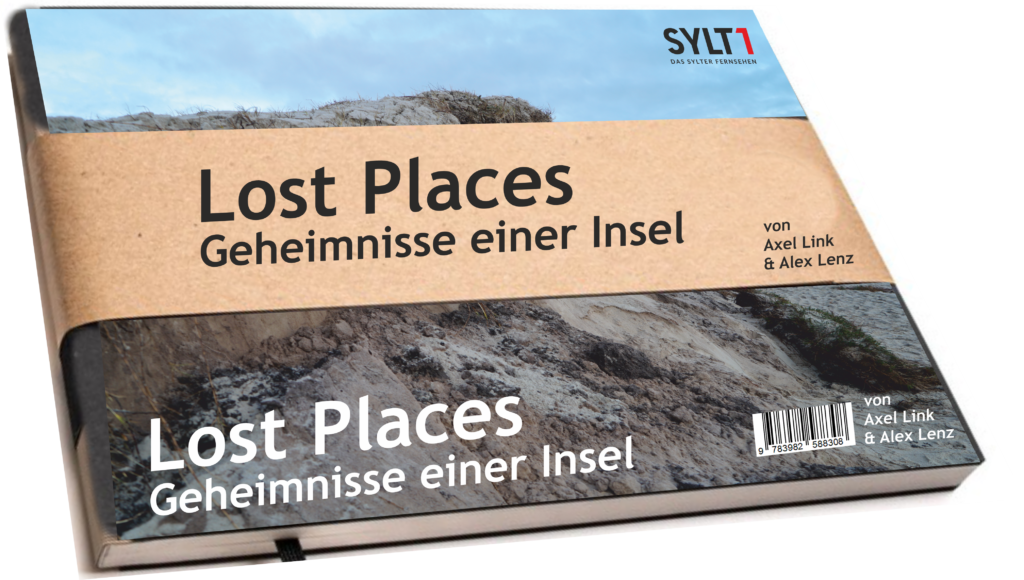 Lost Places Sylt