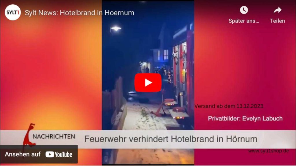 Sylt News.Hotelbrand in Hörnum