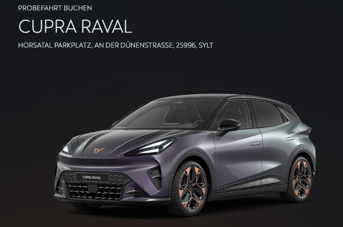 Cupra auf Sylt: Der neue Raval steht in Wenningstedt – Probefahrten bis 15. August