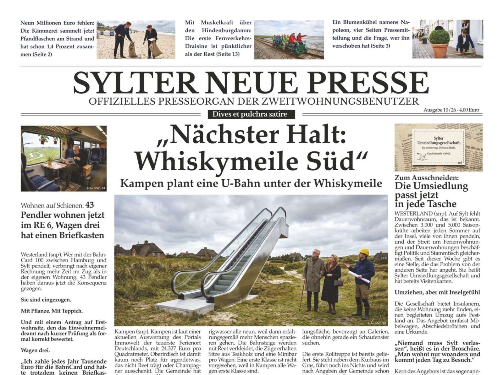 Sylter Neue Presse: Satirezeitung druckt Ausgabe 10/26 nur bei 250 Vorbestellungen 90 Titelseite der Sylter Neuen Presse, Ausgabe 10/26, mit dem Aufmacher Nächster Halt: Whiskymeile Süd