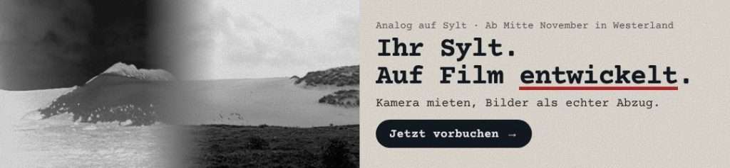Analog auf Sylt B (Negativ/Positiv „Ihr Sylt. Auf Film entwickelt.“)