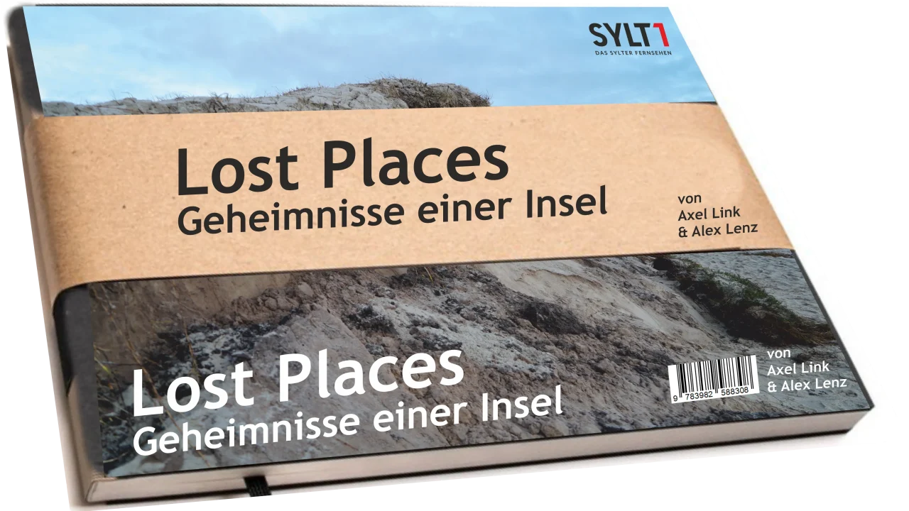 Endlich wieder da: „Sylt – Lost Places – Geheimnisse einer Insel“