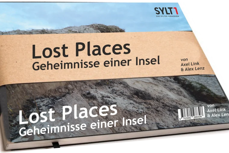 Endlich wieder da: „Sylt – Lost Places – Geheimnisse einer Insel“ 23 Endlich wieder da: „Sylt – Lost Places – Geheimnisse einer Insel“