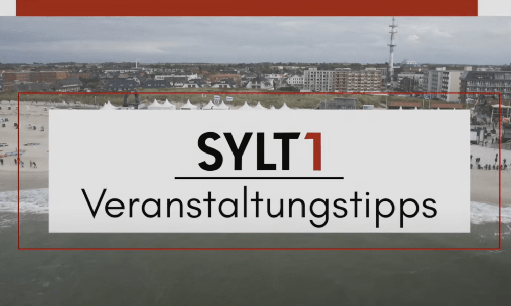 Die Qual der Wahl? Ab jetzt nicht mehr! Ihre wöchentlichen Veranstaltungstipps für Sylt sind da!