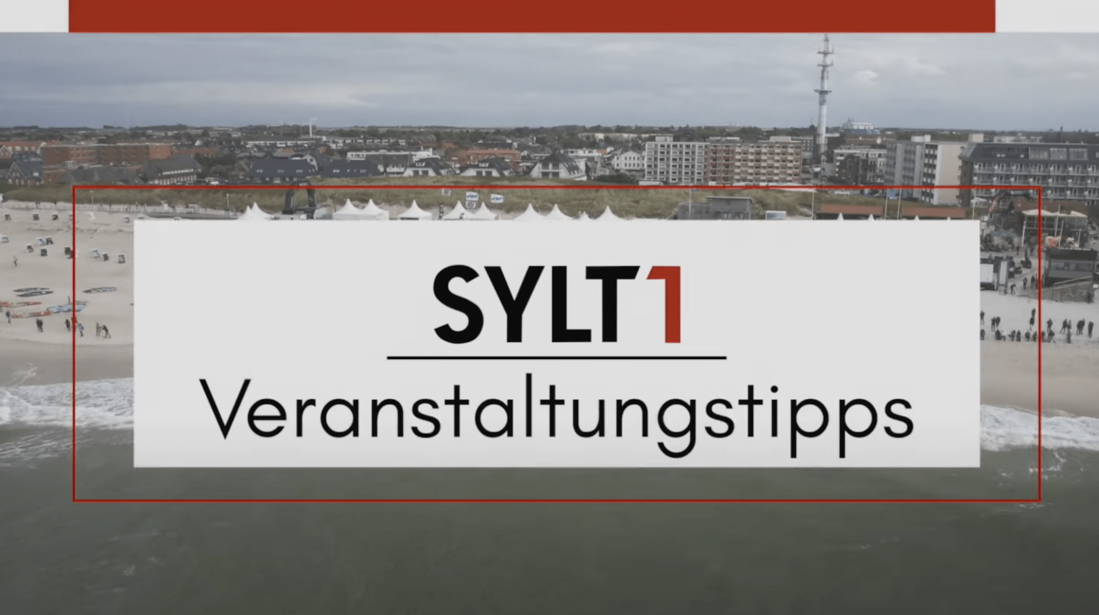 Die Qual der Wahl? Ab jetzt nicht mehr! Ihre wöchentlichen Veranstaltungstipps für Sylt sind da!