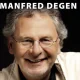 Kabarettistische Klamauklesung mit Manfred Degen: Er ist wieder da – und schärfer als der Westwind!
