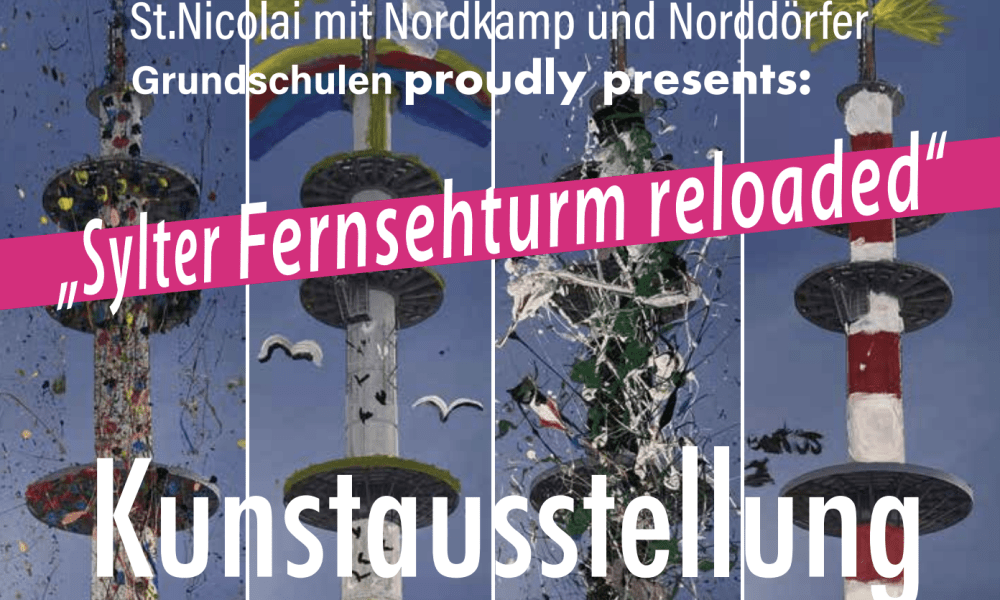 Sylter Fernsehturm erstrahlt neu: 101 Kinder stellen ihre kreativen Visionen aus