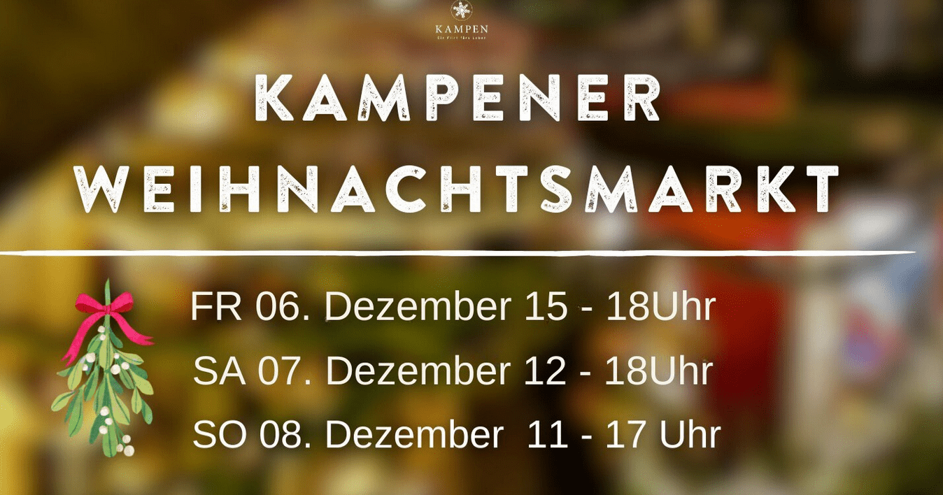 Adventszauber im Kaamp-Hüs - Kampener Weihnachtsmarkt