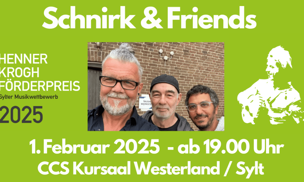 Schnirk and Friends - Henner Krogh Förderpreis 2025